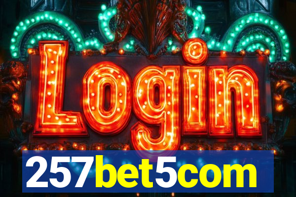 257bet5com