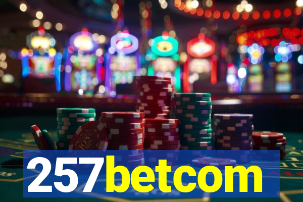 257betcom
