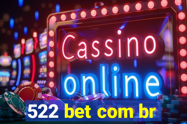 522 bet com br