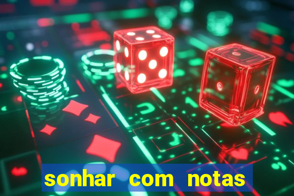 sonhar com notas de 20 reais