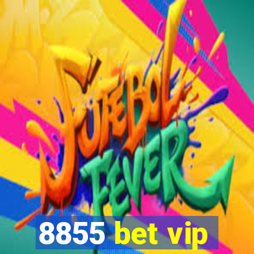 8855 bet vip