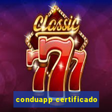 conduapp certificado
