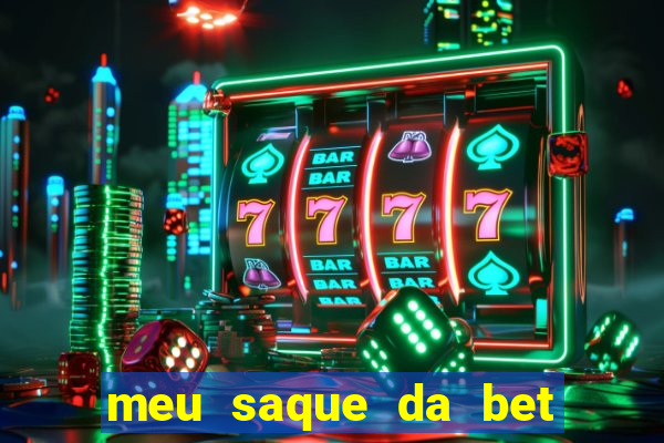 meu saque da bet nao caiu