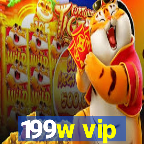 199w vip