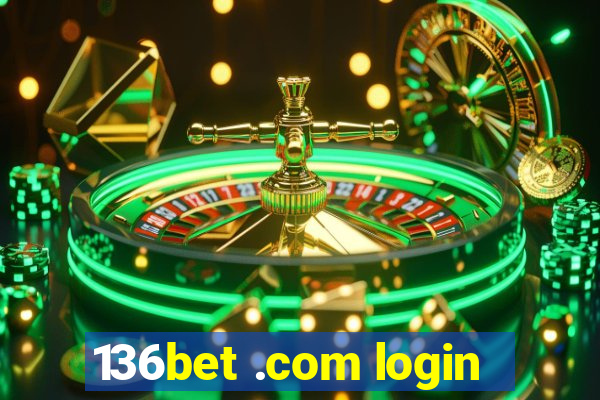 136bet .com login