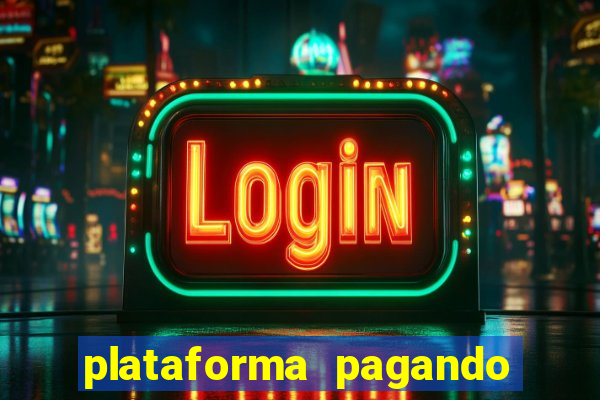 plataforma pagando muito fortune tiger