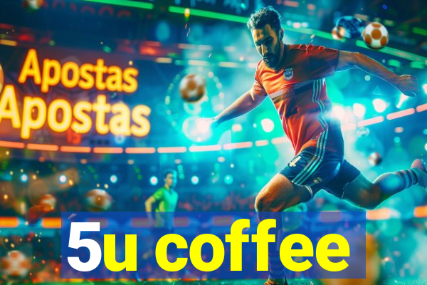 5u coffee