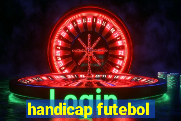 handicap futebol