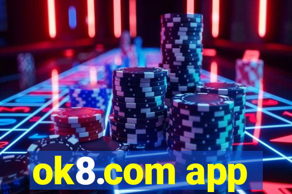 ok8.com app