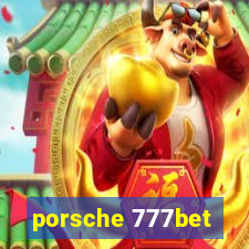 porsche 777bet