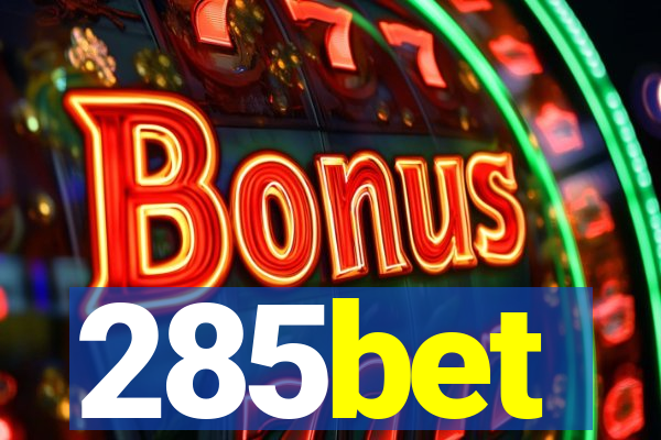 285bet