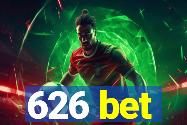 626 bet