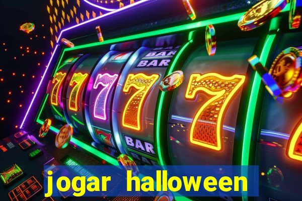 jogar halloween valendo dinheiro
