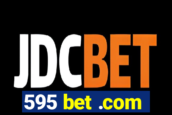 595 bet .com