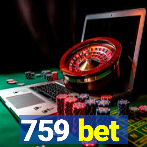 759 bet