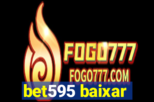 bet595 baixar
