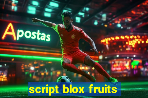 script blox fruits