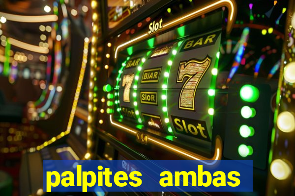 palpites ambas marcam hoje