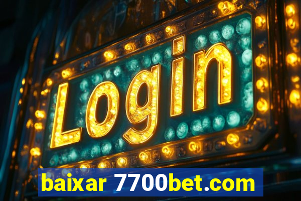baixar 7700bet.com