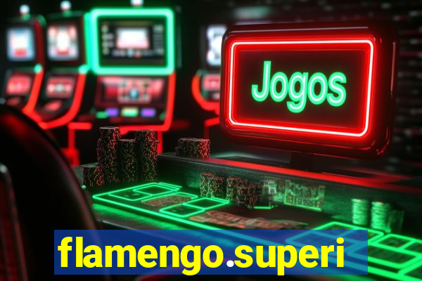 flamengo.superingresso