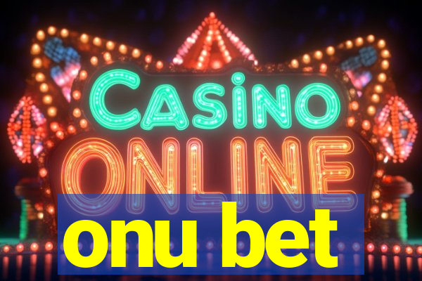 onu bet