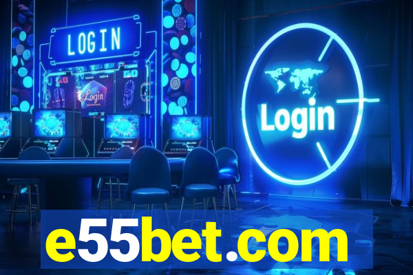 e55bet.com