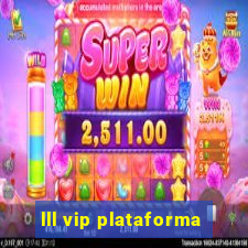 lll vip plataforma