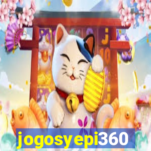 jogosyepi360