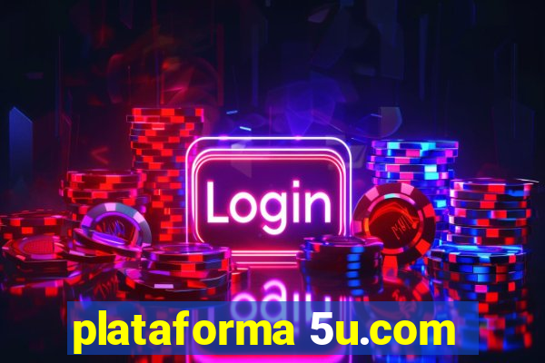 plataforma 5u.com