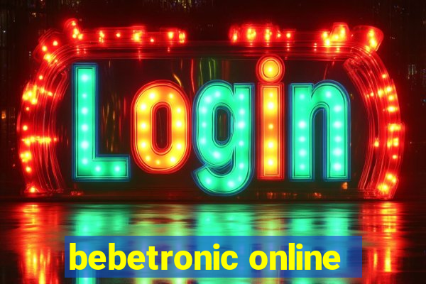 bebetronic online