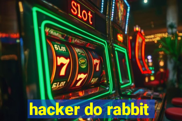 hacker do rabbit