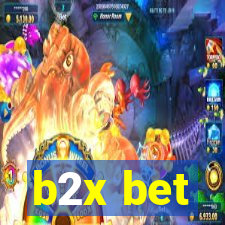 b2x bet