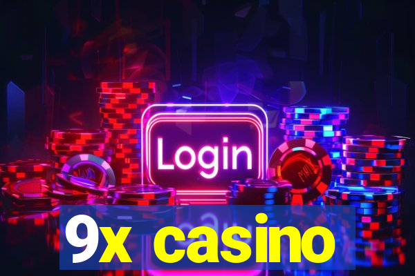 9x casino