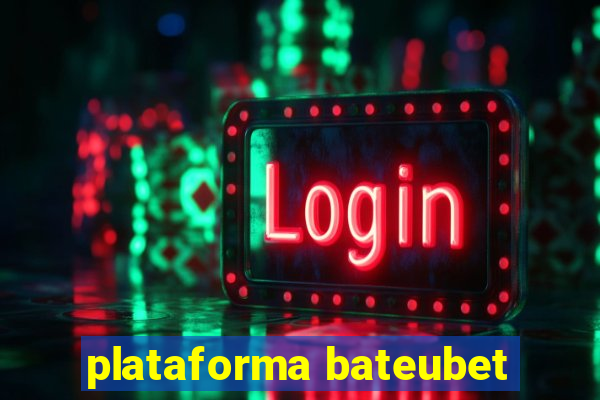 plataforma bateubet