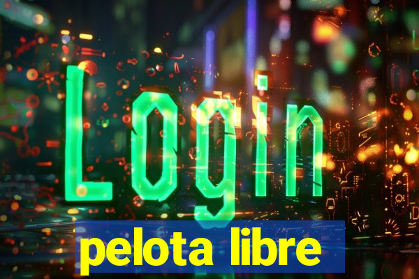 pelota libre