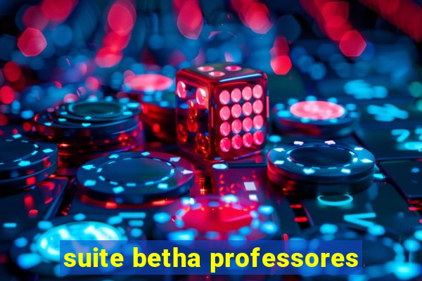 suite betha professores