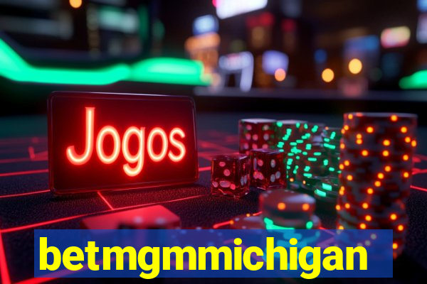 betmgmmichigan