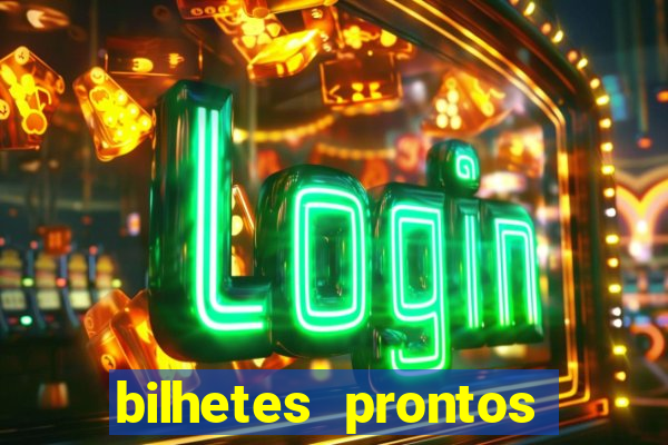 bilhetes prontos futebol para hoje