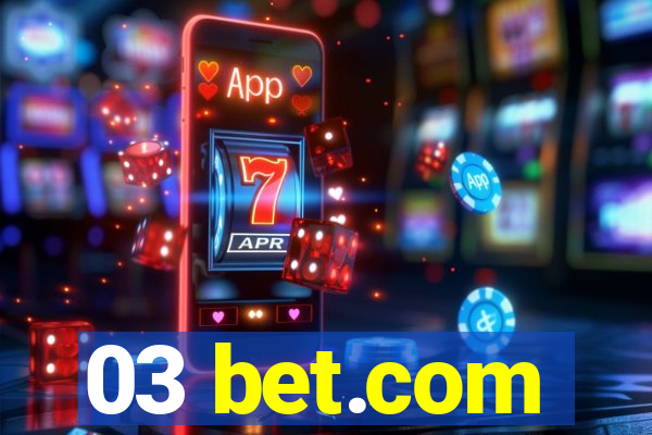 03 bet.com
