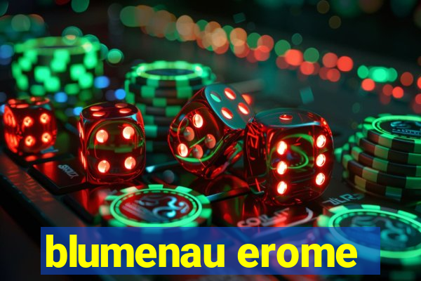 blumenau erome