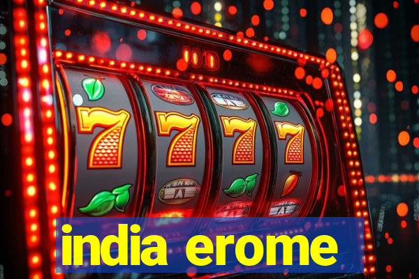india erome