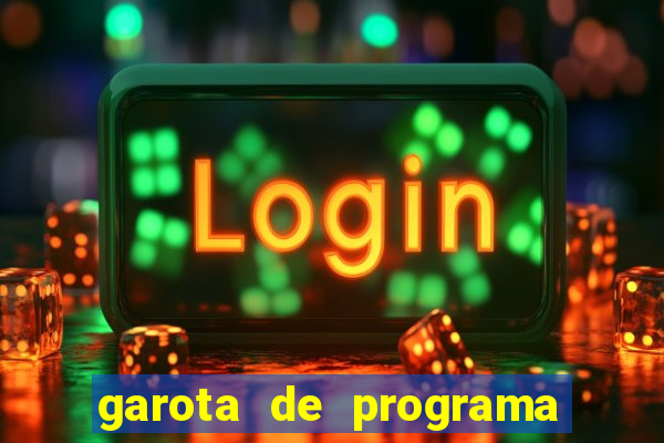 garota de programa de teixeira de freitas bahia