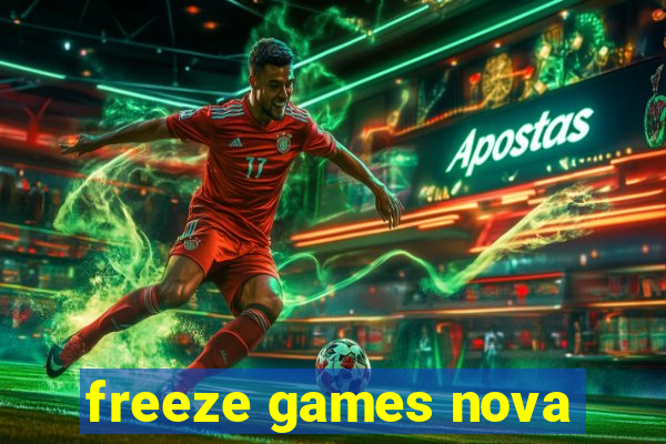 freeze games nova
