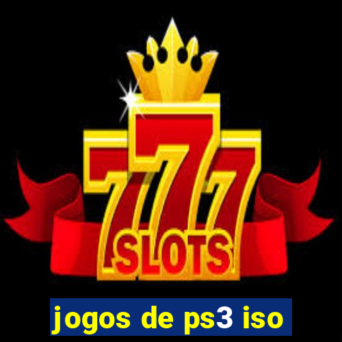 jogos de ps3 iso