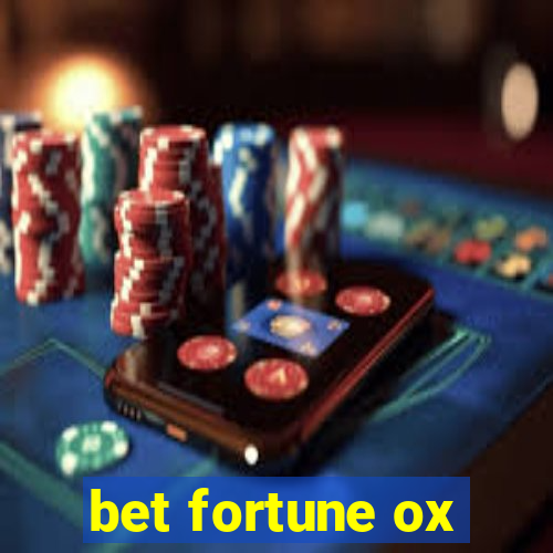 bet fortune ox