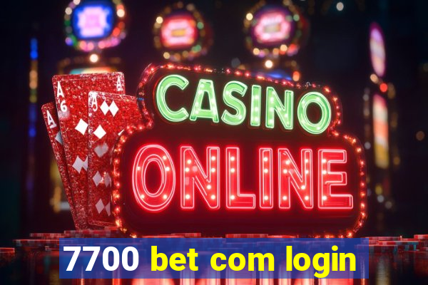 7700 bet com login