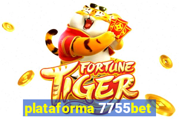 plataforma 7755bet