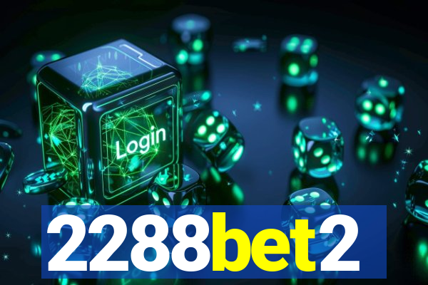 2288bet2