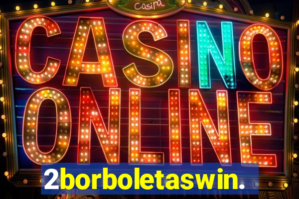 2borboletaswin.com