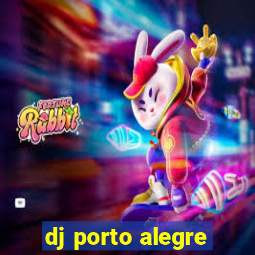 dj porto alegre
